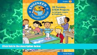 Buy NOW  Engineer Through the Year: 20 Turnkey STEM Projects to Intrigue, Inspire   Challenge