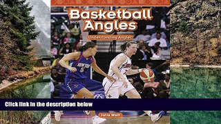 Deals in Books  Basketball Angles: Understanding Angles  READ PDF Best Seller in USA
