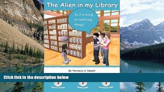 Big Sales  The Alien in my Library: Is it a living or nonliving thing? (Library STEM Readers)