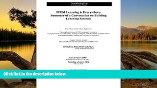 Buy NOW  STEM Learning Is Everywhere: Summary of a Convocation on Building Learning Systems  READ