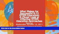 Deals in Books  What Makes for Successful K-12 STEM Education: A Closer Look at Effective STEM