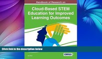 Big Sales  Handbook of Research on Cloud-Based STEM Education for Improved Learning Outcomes  READ