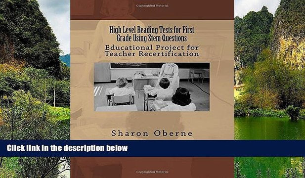 Deals in Books High Level Reading Tests for First Grade Using Stem Questions: Educational Project