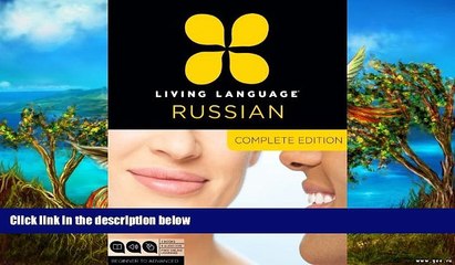 Deals in Books  Living Language Russian, Complete Edition: Beginner through advanced course,