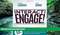 Buy NOW  Interact and Engage!: 50  Activities for Virtual Training, Meetings, and Webinars