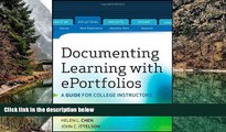 Deals in Books  Documenting Learning with ePortfolios: A Guide for College Instructors  Premium