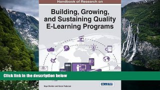 Deals in Books  Handbook of Research on Building, Growing, and Sustaining Quality E-Learning