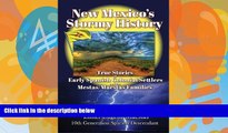 Buy NOW  New Mexico s Stormy History: True Stories of Early Spanish Colonial Settlers and the