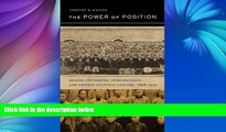 Deals in Books  The Power of Position: Beijing University, Intellectuals, and Chinese Political