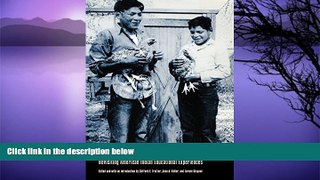 Buy NOW  Boarding School Blues: Revisiting American Indian Educational Experiences (Indigenous