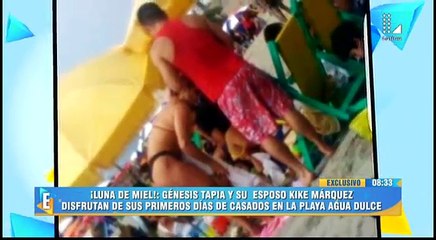 Génesis Tapia tiene luna de miel en Agua Dulce