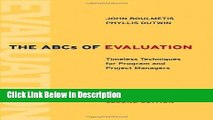 [Download] The ABCs of Evaluation: Timeless Techniques for Program and Project Managers [Read]