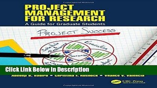 [Download] Project Management for Research: A Guide for Graduate Students (Industrial Innovation