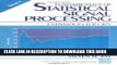 [READ] Online Fundamentals of Statistical Signal Processing, Volume I: Estimation Theory  (v. 1)