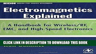 [READ] Ebook Electromagnetics Explained: A Handbook for Wireless/ RF, EMC, and High-Speed