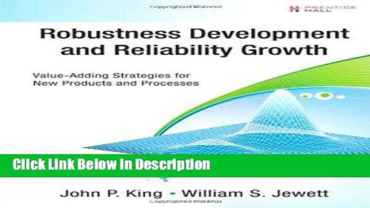 [Download] Robustness Development and Reliability Growth: Value Adding Strategies for New Products