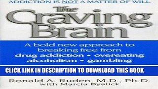 [PDF] Mobi The Craving Brain: A bold new approach to breaking free from *drug addiction
