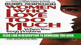 [PDF] Epub Women Who Love Too Much Full Online