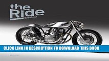 Ebook The Ride 2nd Gear: New Custom Motorcyclesand Their Builders. Gentlemen Edition Free Read