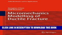 [READ] Ebook Micromechanics Modelling of Ductile Fracture (Solid Mechanics and Its Applications)