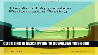 [READ] Ebook The Art of Application Performance Testing: Help for Programmers and Quality