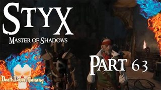 Styx: Master of Shadows - Part 63 - Follow the Key