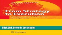 [PDF] From Strategy to Execution: Turning Accelerated Global Change into Opportunity [PDF] Full