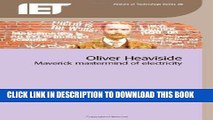 [READ] Online Oliver Heaviside: Maverick Mastermind of Electricity (History of Technology) Free