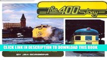 Best Seller The 400 Story: Chicago   North Western s Premier Passenger Trains Free Download
