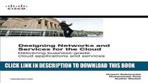 [READ] Ebook Designing Networks and Services for the Cloud: Delivering business-grade cloud