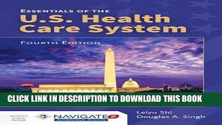 Ebook Essentials Of The U.S. Health Care System Free Read