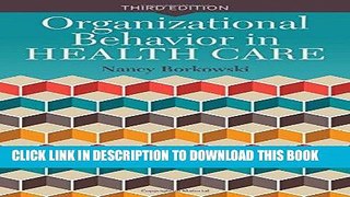 Best Seller Organizational Behavior In Health Care Free Read