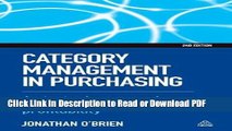 Read Category Management in Purchasing: A Strategic Approach to Maximize Business Profitability