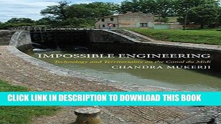 [READ] Online Impossible Engineering: Technology and Territoriality on the Canal du Midi
