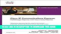 [READ] Online Cisco IP Communications Express: CallManager Express with Cisco Unity Express