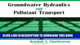 [READ] Ebook Groundwater Hydraulics And Pollutant Transport Free Download