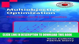 [READ] Ebook Multiobjective Optimization: Principles and Case Studies (Decision Engineering) Free