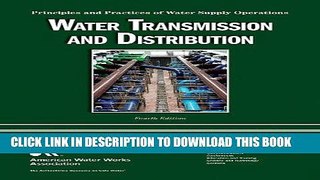 [READ] Ebook Water Transmission and Distribution WSO: Principles and Practices of Water Supply