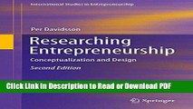 Read Researching Entrepreneurship: Conceptualization and Design (International Studies in