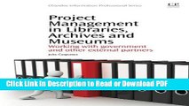 Read Project Management in Libraries, Archives and Museums: Working with Government and Other