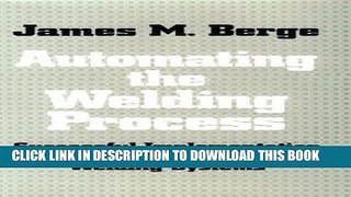 [READ] Ebook Automating The Welding Process Free Download