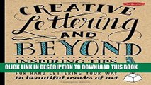 Ebook Creative Lettering and Beyond: Inspiring tips, techniques, and ideas for hand lettering your
