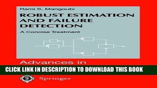 [READ] Online Robust Estimation and Failure Detection: A Concise Treatment (Advances in Industrial