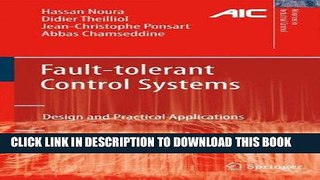 [READ] Online Fault-tolerant Control Systems: Design and Practical Applications (Advances in