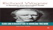 Ebook Richard Wagner: A Research and Information Guide (Routledge Music Bibliographies) Free