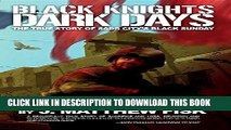 Ebook Black Knights, Dark Days: The True Story of Sadr City s Black Sunday Free Download