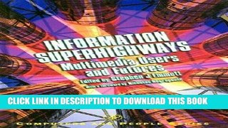 [READ] Ebook Information Superhighways: Multimedia Users and Futures (Computers and People)