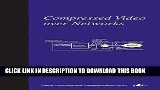 [READ] Online Compressed Video Over Networks (Signal Processing and Communications) Audiobook
