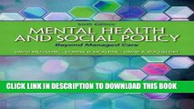 Ebook Mental Health and Social Policy: Beyond Managed Care (6th Edition) (Advancing Core