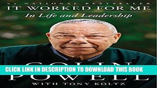 Ebook It Worked for Me: In Life and Leadership Free Read
